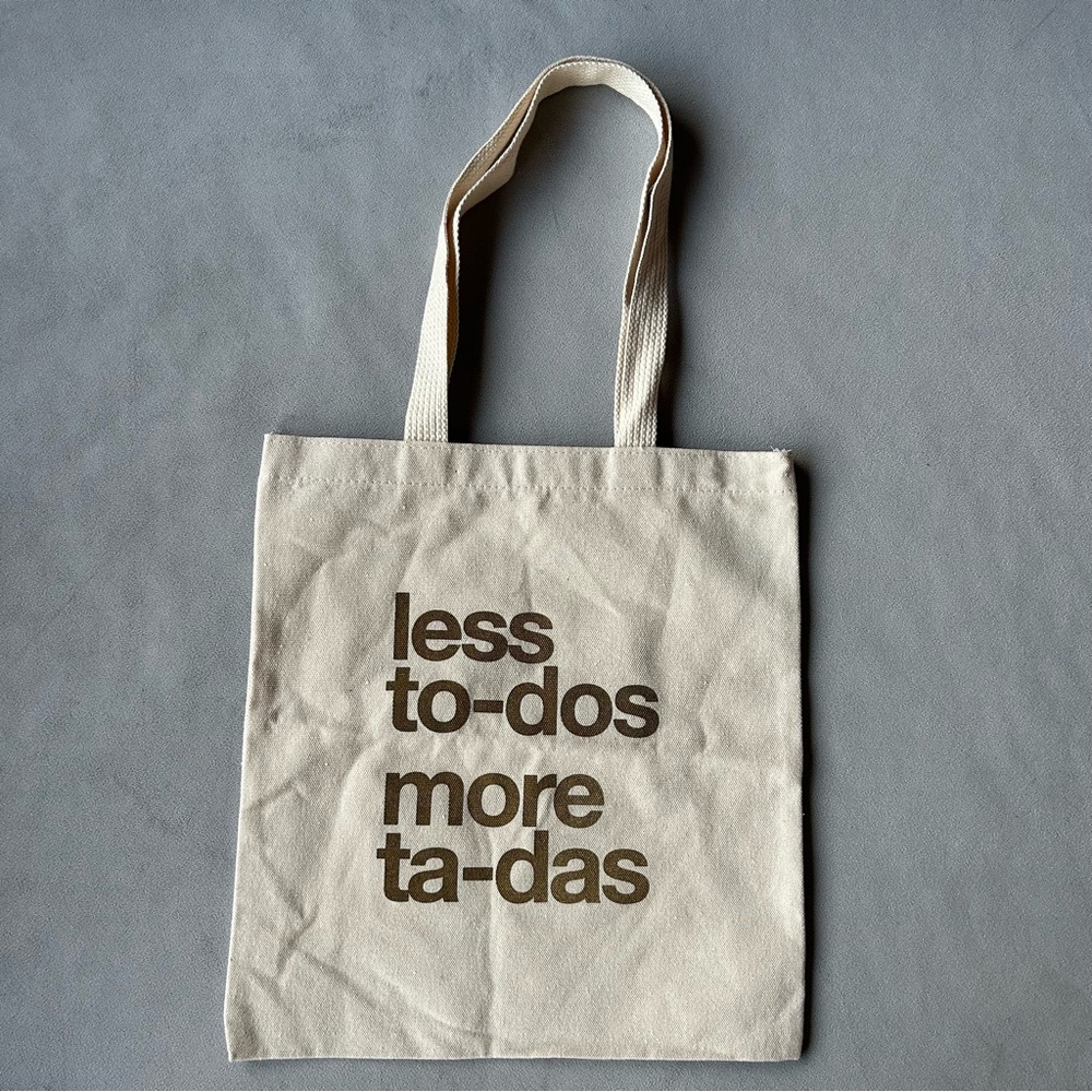 Dogeared ~ Less To-Dos More Ta-Das ~ Canvas Lil Tote ~ NWOT